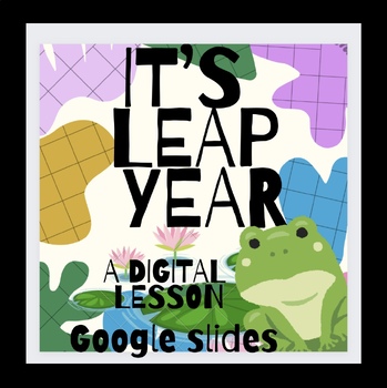 Preview of What is LEAP YEAR? Question & Answer  Digital Google Slide lesson