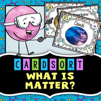 Preview of Matter Card Sort - Introduction to Matter Activity