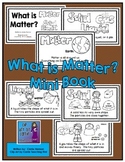 What is Matter? Mini Book (States of Matter/Water Cycle)