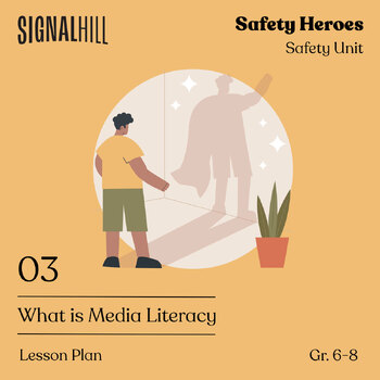 Preview of What is Media Literacy  | Safety Lesson Plan