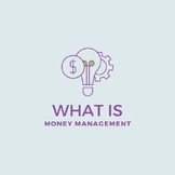 What is Money Management