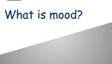 What is Mood?