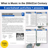 What is Music in the 20th/21st Century worksheets (5 activ