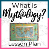 What is Mythology Lesson Plan | Introduction to Mythology Unit