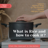 What is Rice and How to Cook It- Full Unit