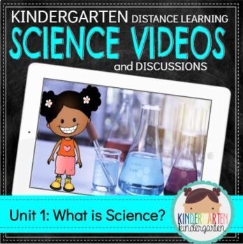 Preview of What is Science? Kindergarten Video Lessons and Discussions (Distance Learning)