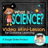 What is Science? Video Mini-Lesson (Kindergarten Distance 