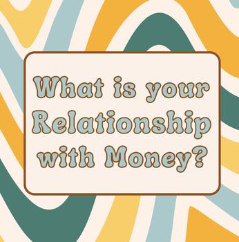 Preview of What is Your Relationship with Money? (Personal Finance Reflection)