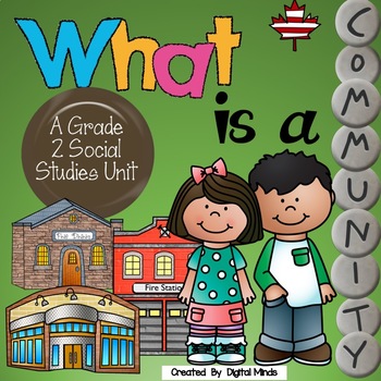 Preview of What is a Community?  A Grade 2 Alberta Social Studies Unit