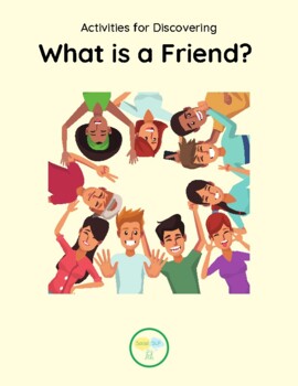 Preview of What is a Friend? - 4 Lessons