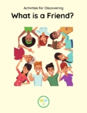 What is a Friend? - 4 Lessons