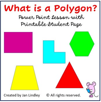 Preview of What is a Polygon? Power Point Lesson with Printable Student Page