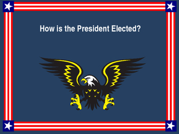 Preview of What is a Presidential Election?