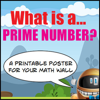 Preview of Prime Numbers - What is a Prime Number? Primes 1-100 - 1st 100 Primes -3 Posters