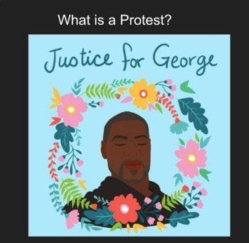 Preview of What is a Protest?- Kid Friendly Video/ Slides on Protest and BLM