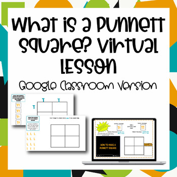 Preview of What is a Punnett square? Virtual Lesson *Editable* | Distance Learning