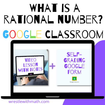 Preview of What is a Rational Number?  (Google Form, Interactive Video Lesson & Notes!)