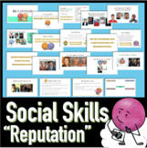 What is a Reputation? - Social Skills Presentation for Goo