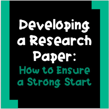 Preview of Developing a Research Paper: How to Ensure a Strong Beginning