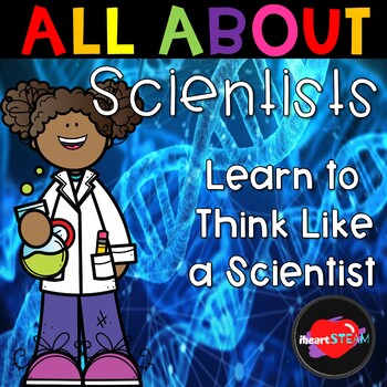 Preview of What is a Scientist - Integrated STEM/STEAM Unit