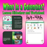 What is a Scientist? Full Powerpoint Lesson and Printable 