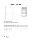 What is a Trend Line? (Finding the equation of the line)