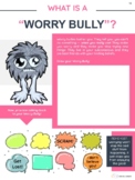 What is a Worry Bully?