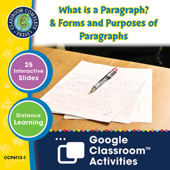 Preview of What is a paragraph? & Forms and Purposes of Paragraphs - Google Slides Gr. 5-8