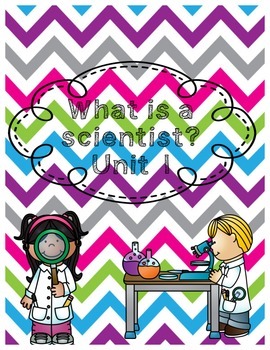 Preview of What is a scientist? Unit 1 scientists and lab safety