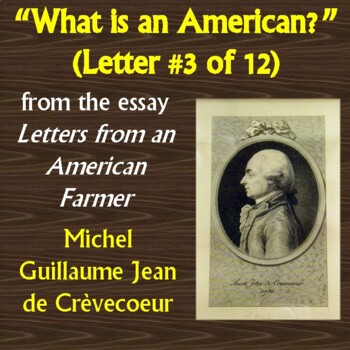 Preview of "What is an American?" ("Letters from an American Farmer") by de Crevecouer