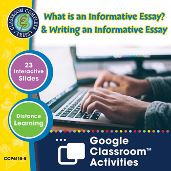 Preview of What is an Informative Essay? & Writing an Informative Essay - Google Slides