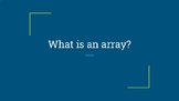 What is an array?