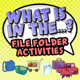 What is in the...? (File Folder Activities for Basic Language)