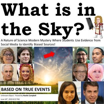 Preview of What is in the Sky? A Nature of Science Modern Mystery of Social Media and Bias!