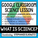 What is science? Google Classroom Lesson