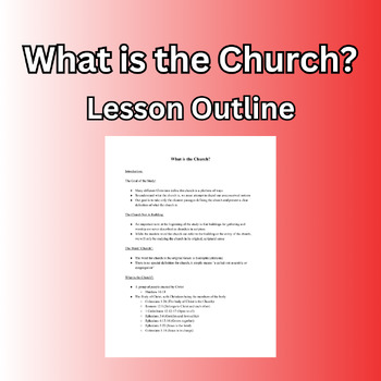Preview of What is the Church? Outline