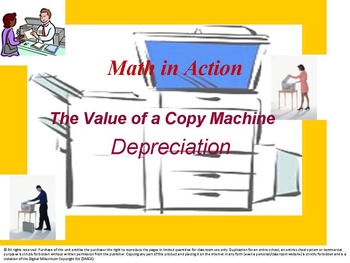 Preview of What is the Value of My Photo Copy Machine? The Math in Action Series