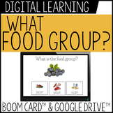 What food Group? Boom Cards for distance learning