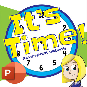 Preview of It's Time : PowerPoint and Easel activity and print ready worksheets