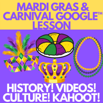 Preview of What's Mardi Gras/Carnival? Google™ Lesson for Social Studies/ESL/Languages