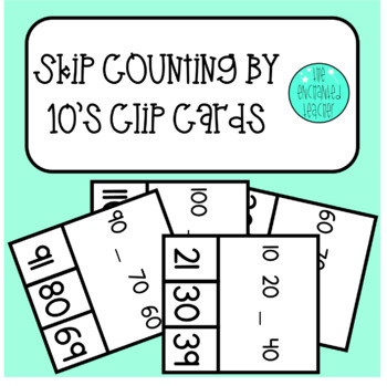 Preview of What's Missing? Skip Counting By 10's Clip Card Task Cards Numbers 10-120