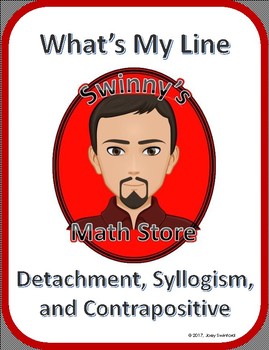 Preview of What's My Line: Logic Laws of Detachment, Syllogism, and Contrapositive