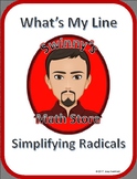 What's My Line: Simplifying Radicals