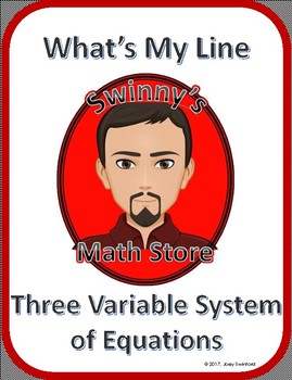 Preview of What's My Line: Solving Systems of Equations with Three Variables