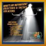 Advanced Acting - Motivation, Objectives & Tactics  - High