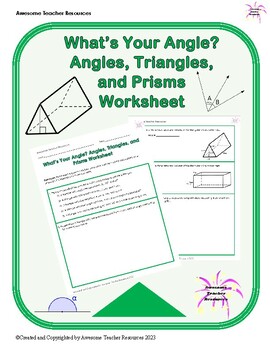 Preview of What’s Your Angle? Angles, Triangles, and Prisms Worksheet