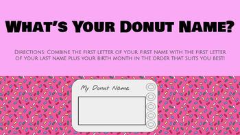 Preview of What's Your Donut Name Bellringer and Welcome Activity; Icebreaker Game