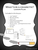 What's in a cigarette lesson plan package