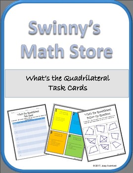 Preview of What's the Quadrilateral Task Cards with Crazy Quadrilateral Follow-up Worksheet