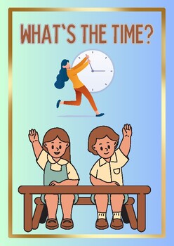 Preview of What's the Time Clock Mathematics Worksheet for kids